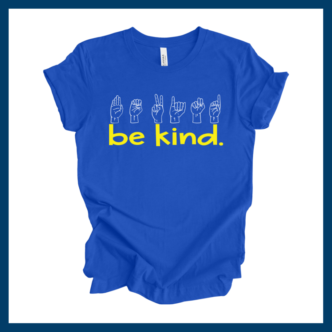 Be Kind