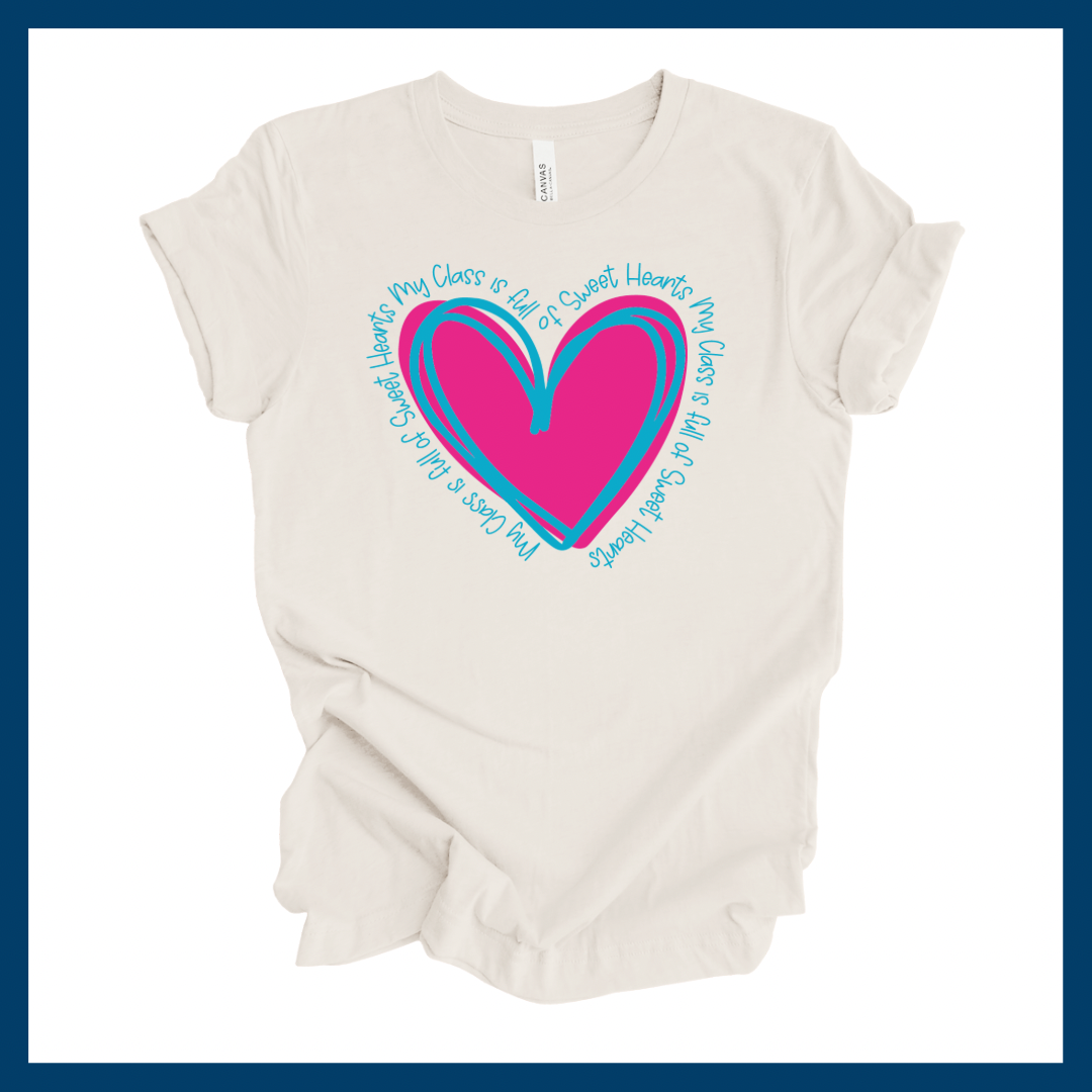 My Class is full of Sweet Hearts