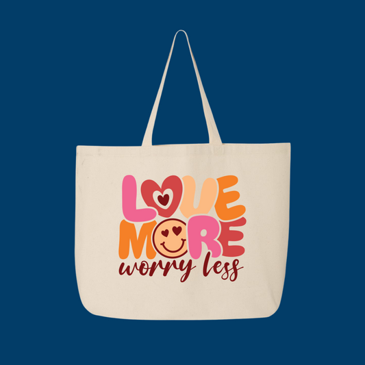 Love More Worry Less