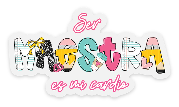 Ser maestra es mi cardio · Sticker, diseño original