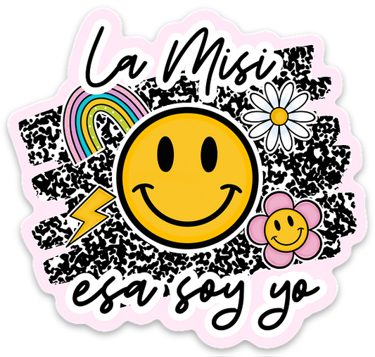 La Misi esa soy yo · Sticker, diseño original