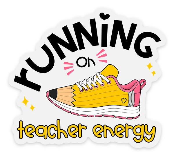 Running on Teacher Energy · Sticker, diseño original